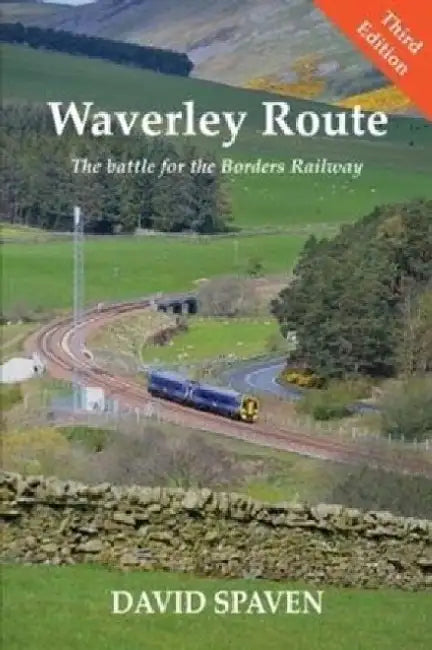 Waverley Route by David Spaven