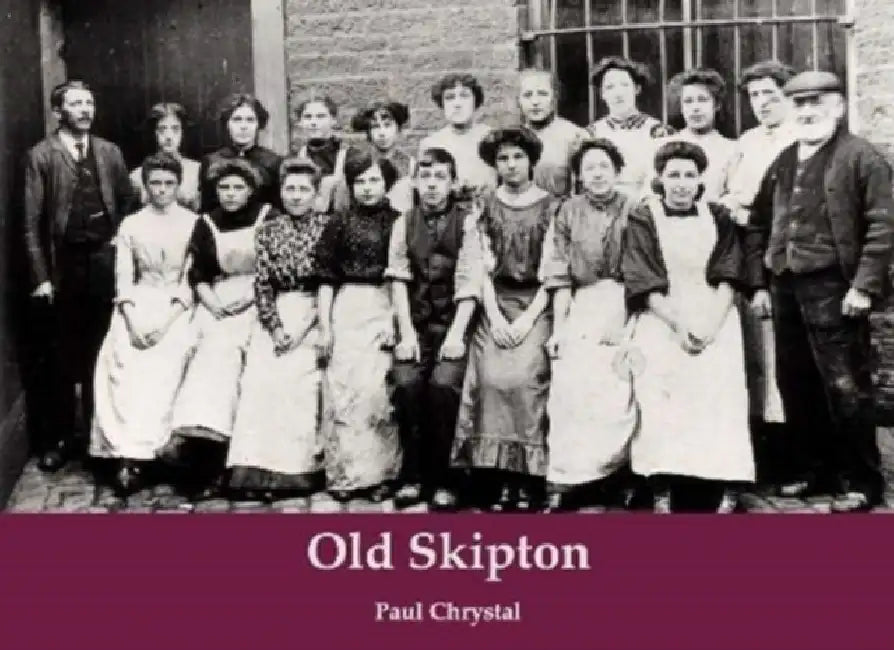 Old Skipton by Paul Chrystal