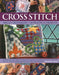 Cross Stitch: Skills, Techniques, 150 Practical Projects by Dorothy Wood
