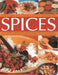 The Complete Cook's Encyclopedia of Spices: An Illustrated Guide to Spices, Spice Blends and Aromatic Ingredients with 100 Tastebud-Tingling Recipes a by Sallie Morris