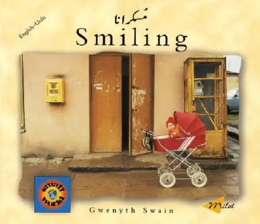 Smiling (English-Urdu) by Gwenyth Swain