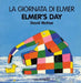 Elmer's Day (English-Italian) by David McKee