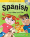 Spanish with Abby and Zak by Tracy Traynor, María Pérez, Laura Hambleton
