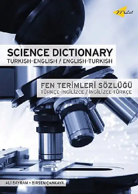 Science Dictionary: Turkish-English/English-Turkish by Ali Bayram