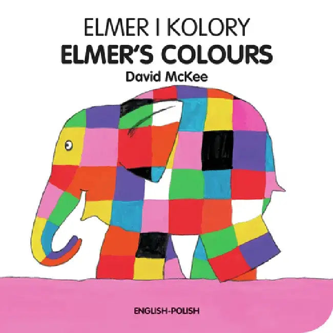 Elmer I Kolory/Elmer's Colours by David McKee