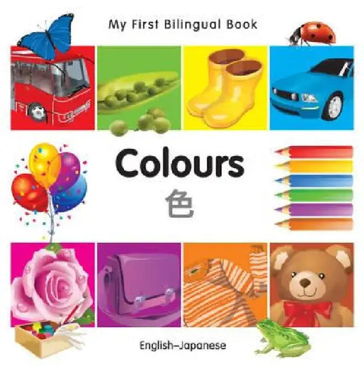 My First Bilingual Book-Colours (English-Japanese) by Milet Publishing