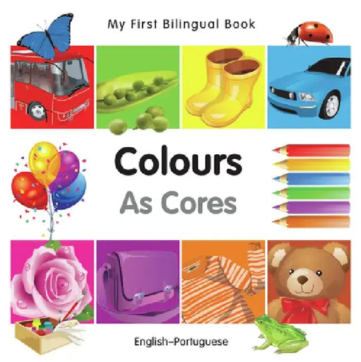 My First Bilingual Book-Colours (English-Portuguese) by Milet Publishing