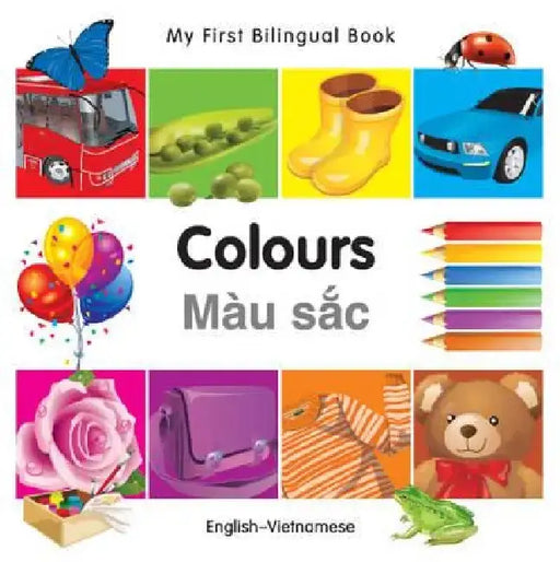 My First Bilingual Book-Colours (English-Vietnamese) by Milet Publishing
