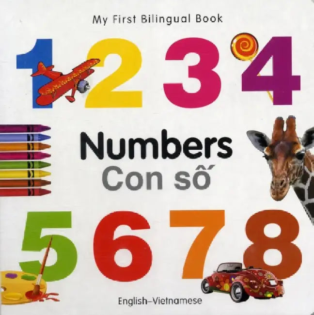 My First Bilingual Book-Numbers (English-Vietnamese) by Milet Publishing