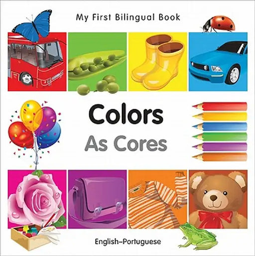 My First Bilingual Book-Colors (English-Portuguese) by Milet Publishing