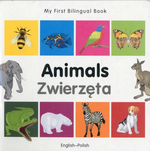 My First Bilingual Book-Animals (English-Polish) by Milet Publishing