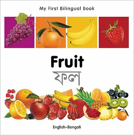 My First Bilingual Book-Fruit (English-Bengali) by Milet Publishing