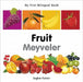 My First Bilingual Book-Fruit (English-Turkish) by Milet Publishing