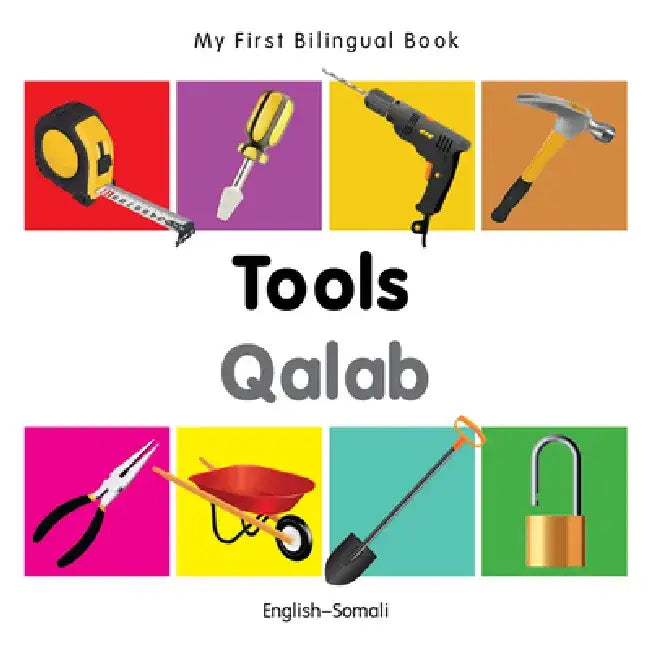 My First Bilingual Book-Tools (English-Somali) by Milet Publishing