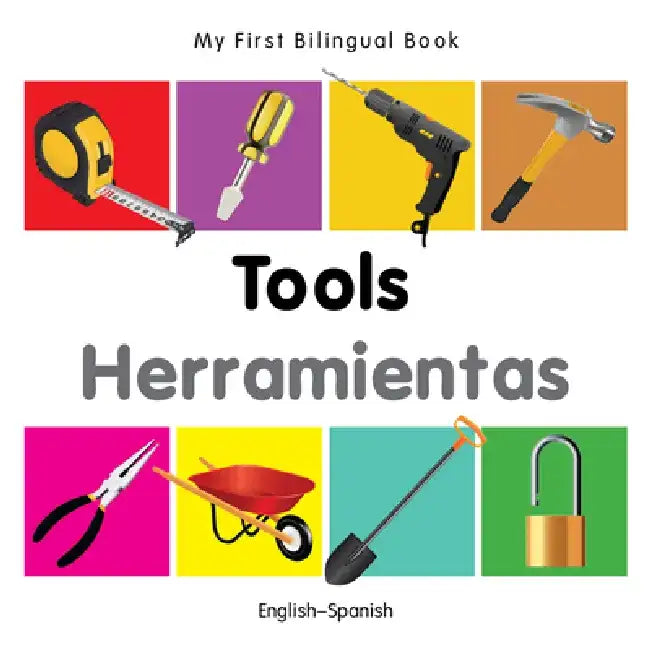 My First Bilingual Book-Tools (English-Spanish) by Milet Publishing