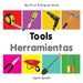 My First Bilingual Book-Tools (English-Spanish) by Milet Publishing
