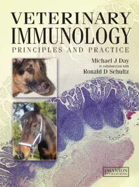 Veterinary Immunology: Principles & Practice by Day