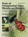 Pests Of Ornamental Trees, Shrubs And Flowers: A Colour Handbook by David V. Alford
