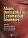 Atopic Dermatitis and Eczematous Disorders by Donald Rudikoff