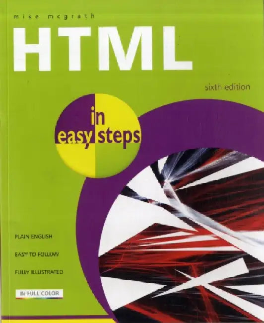 HTML in Easy Steps by Mike McGrath