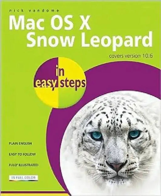 Mac OS X Snow Leopard in Easy Steps by Nick Vandome