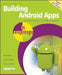 Building Android Apps in Easy Steps: Using App Inventor by Mike McGrath