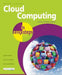 Cloud Computing in Easy Steps by David Crookes