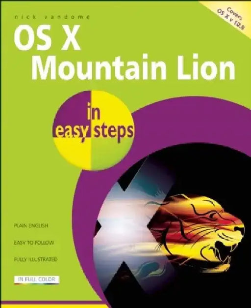 OS X Mountain Lion in Easy Steps by Nick Vandome