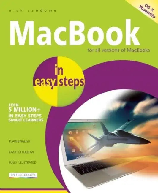 Macbook in Easy Steps: Covers OS X Yosemite (10.10) by Nick Vandome