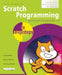 Scratch Programming in Easy Steps: Covers Scratch 2.0 and Scratch 1.4 by McManus, Sean