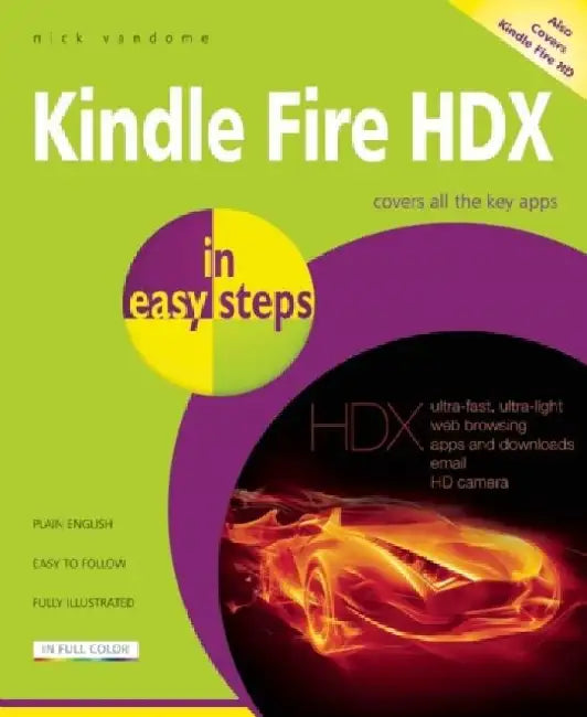 Kindle Fire HDX in Easy Steps by Nick Vandome