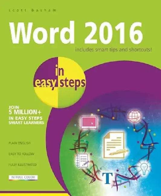 Word 2016 in Easy Steps by Scott Basham