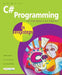 C# Programming in Easy Steps by Mike McGrath
