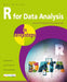 R for Data Analysis in Easy Steps - R Programming Essentials by Mike McGrath