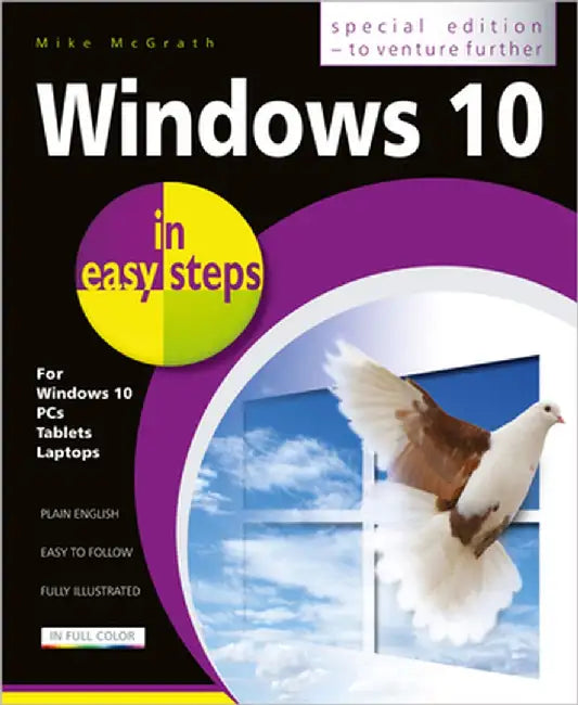 Windows 10 in Easy Steps - Special Edition: Covers the Redstone 4 Update by Mike McGrath