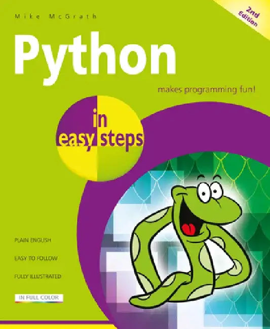 Python in Easy Steps: Covers the Linux Mint Lts by Mike McGrath