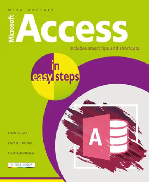 Access 2019 in Easy Steps by Mike McGrath