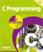 C Programming in Easy Steps: Updated for the Gnu Compiler Version 6.3.0 and Windows 10