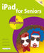 iPad for Seniors in Easy Steps by Nick Vandome