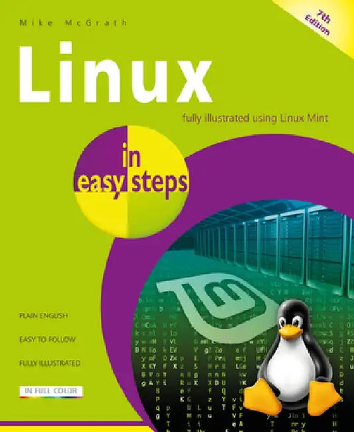 Linux in Easy Steps by Mike McGrath