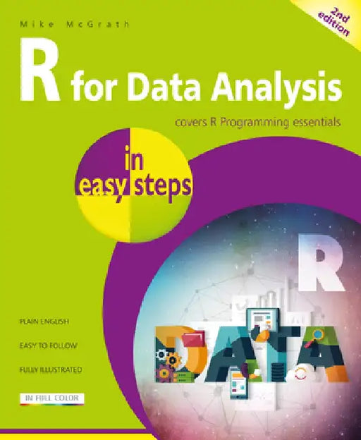 R for Data Analysis in Easy Steps by Mike McGrath