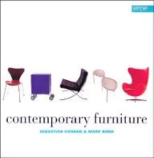 Contemporary Furniture by Sebastian/ Bond, Mark Conran