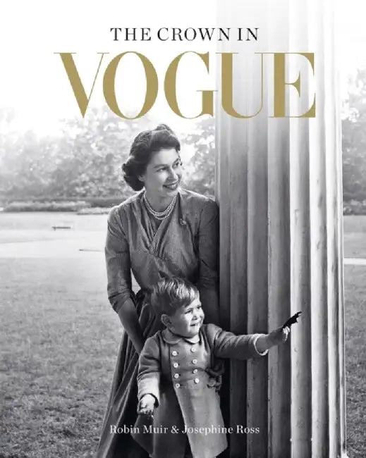 The Crown in Vogue by Robin Muir