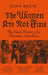 The Women Are Not Fine: The Dark History of a Poisonous Sisterhood by Hope Reese