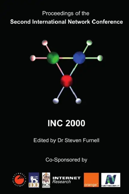 Proceedings of the Second International Network Conference (INC2000) by Steven Furnell