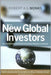 The New Global Investors: How Shareowners Can Unlock Sustainable Prosperity Worldwide by Robert A.G. Monks