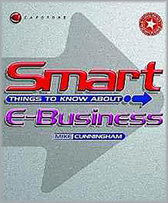 Smart Things To Know About E-Business