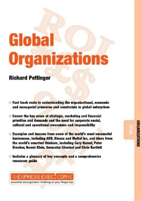 Global Organizations: Organizations 07.02 by Richard Pettinger