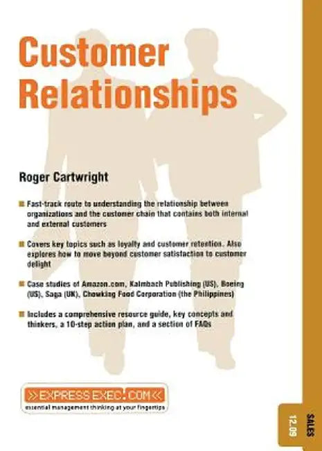 Customer Relationships: Sales 12.9 by Roger Cartwright