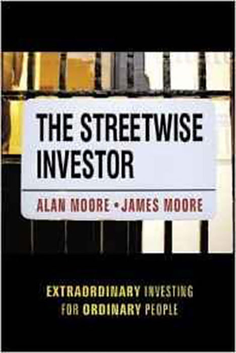 The Streetwise Investor: Extraordinary Investing for Ordinary People